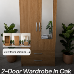 Ready assembled 2 door wardrobe in oak with bottom drawers. Available with no mirror, single mirror or double mirrored doors. From £170. HF Furnitures